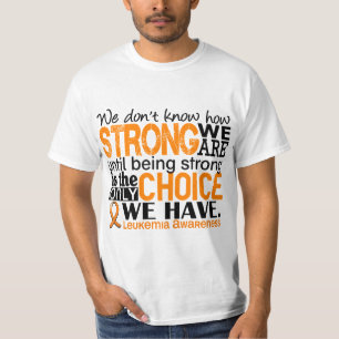 Camiseta Leucemia cómo es fuerte somos