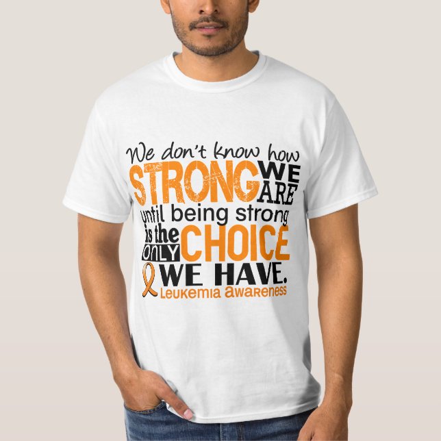 Camiseta Leucemia cómo es fuerte somos (Anverso)