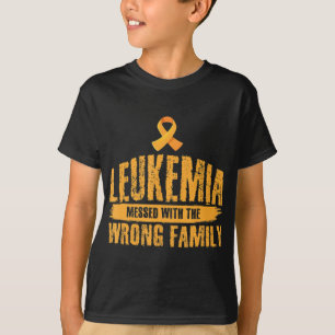 Camiseta Leucemia con leucemia familiar errónea