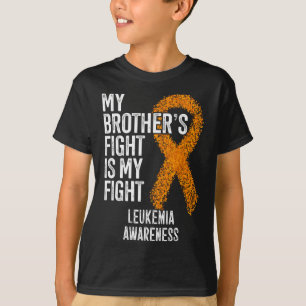 Camiseta Leucemia La lucha de mi hermano es la leucemia en