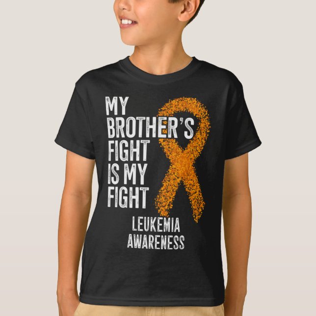 Camiseta Leucemia La lucha de mi hermano es la leucemia en  (Anverso)