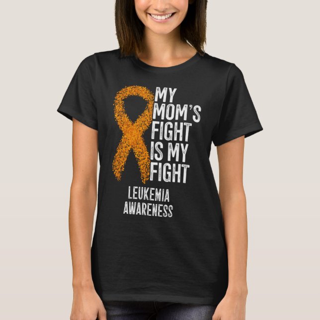 Camiseta Leucemia La lucha de mi mamá es consciente de la l (Anverso)