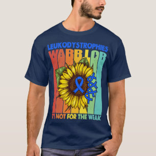 Camiseta Leucodistrofios Guerrero No Es Por El Débil Supp