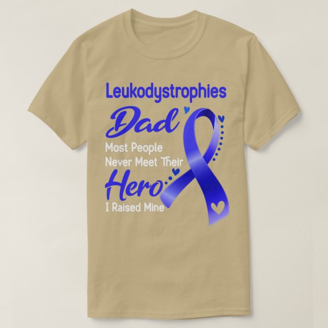 Camiseta Leucodistrofios Papá La Mayoría De La Gente Nunca  (Diseño del anverso)