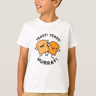 Camiseta Levadura Levadura Hurra Chistes Divertidos de Pan 