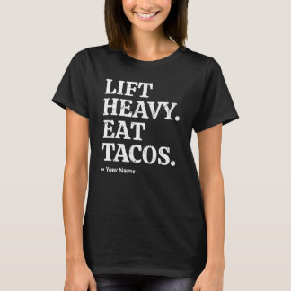 Camiseta Levanta Personalizado Come Tacos Pesados Gymi Pers