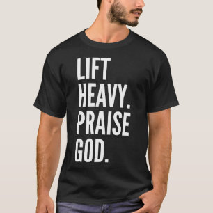 Camiseta Levanta Pesado Alaba a Dios Powerlifting Cristiano