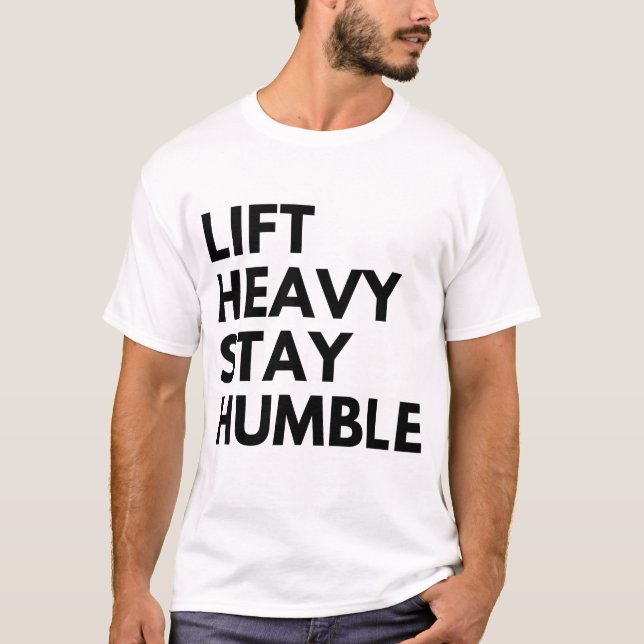 CAMISETA LEVANTA PESADO MANTÉN LA HUMILDAD (Anverso)