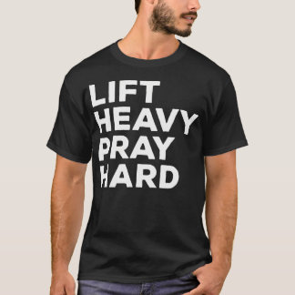 Camiseta Levanta Pesado Reza Duro Cristiano Gimnasio Divert