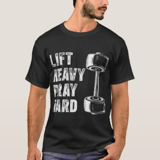 Camiseta Levanta Pesado Reza Duro Gimnasio Cristiano famili