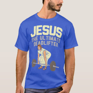 Camiseta Levantamiento mortal Jesús I Halterofilia cristia