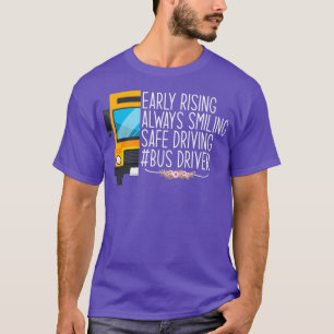 Camiseta Levantamiento temprano siempre sonriendo a salvo c