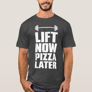 Camiseta Levantar Ahora Pizza Después De La Halterofilia 