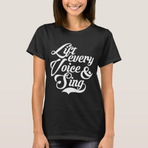 Camiseta Levantar cada voz y cantar a los afroamericanos ne
