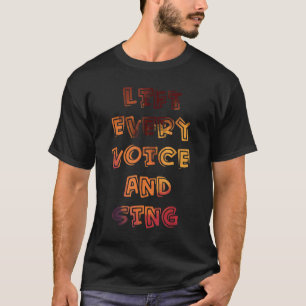 Camiseta Levantar Cada Voz Y Cantar Orgulloso Himno Negro H