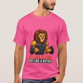 CAMISETA "LEVANTAR COMO UN LEÓN, DESCANSAR COMO UN KITTEN