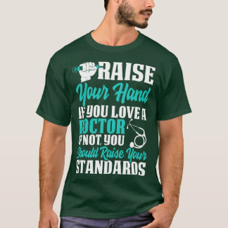 Camiseta Levantar la mano si el Médica de amor Médica Médic