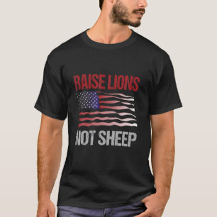 Camiseta Levantar leones no ovejas - Patriota de EEUU - Leó