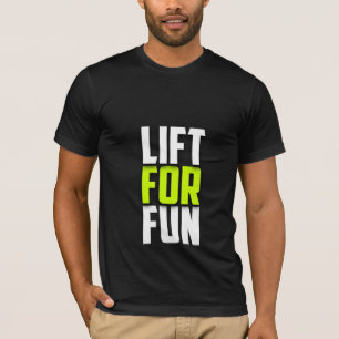 Camiseta Levantar para divertirse