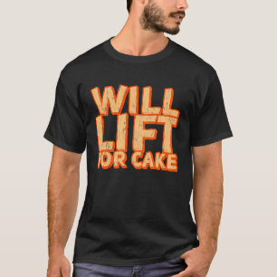 Camiseta Levantará El Pastel