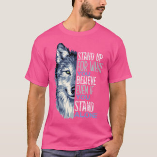 Camiseta Levantarse Por Lo Que Cree Que Wolf Man Mental Hea