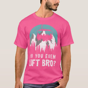Camiseta ¿Levantas Pesas Hermano Teleférico De Montaña Invi
