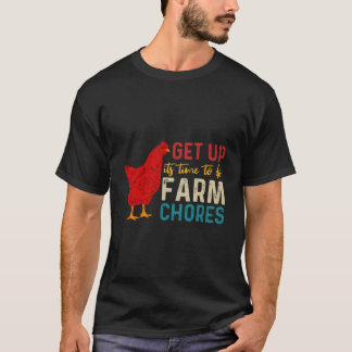 Camiseta Levántate Es Hora De Hacer Las Faenas Del Campo