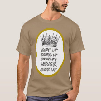 Camiseta Levántate Vístete Preséntate y Nunca te Rindas div