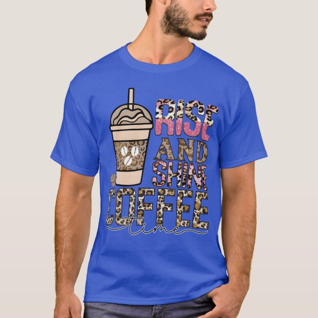 Camiseta levántate y brilla amigo del café (Anverso)