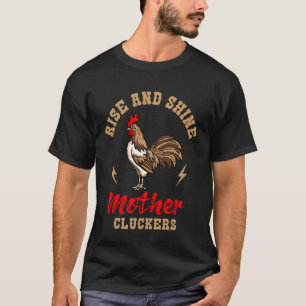 Camiseta Levántate y Brilla Madre Cluckers Gallo Gallina Gr