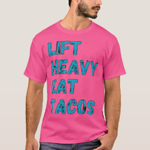 Camiseta Levante Heavy Eat Tacos Funny Workout Gym Weight L