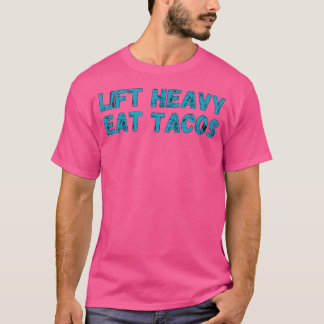 Camiseta Levante Heavy Eat Tacos Funny Workout Gym Weight L