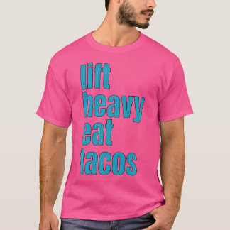 Camiseta Levante Heavy Eat Tacos Funny Workout Gym Weight L