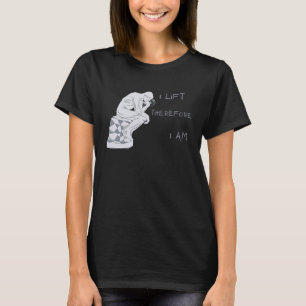 Camiseta Levanto, por lo tanto, soy un gimnasio griego de f