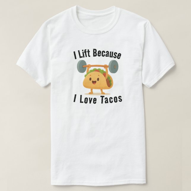 Camiseta Levanto porque amo los tacos (Diseño del anverso)