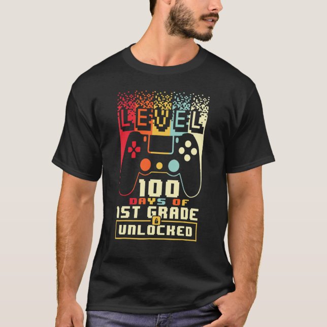 Camiseta Level 100 Days Of 1ST GRADE Unlocked 100th Day Of  (Anverso)