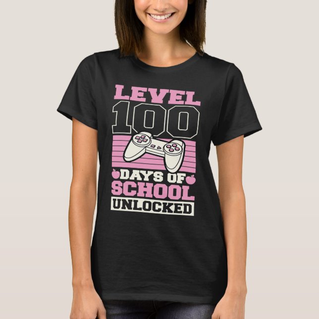 Camiseta Level 100 Days Of School Unlocked Video Games Game (Anverso)