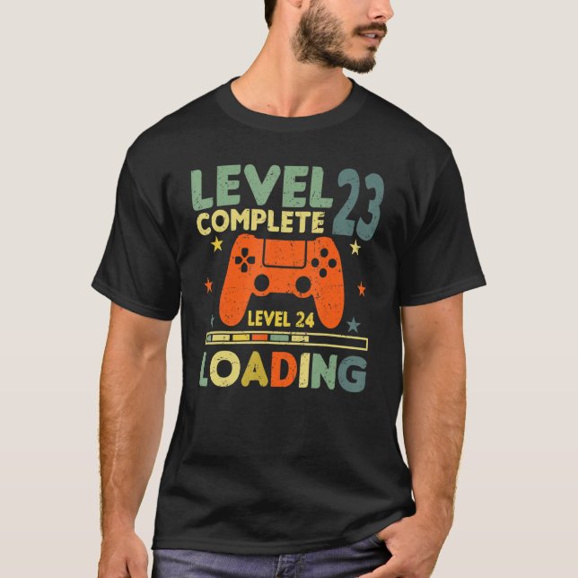 Camiseta Level 23 Complete Level 24 Loading 23rd Birthday V (Anverso)