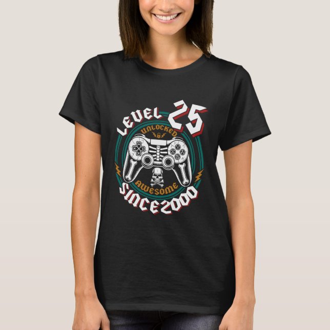 Camiseta Level 25 Unlocked Awesome Since 2000, Gamer 25th B (Anverso)
