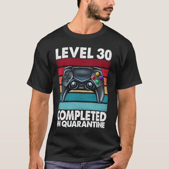 Camiseta Level 30 Completed in Quarantine 2020 30th Anniver (Anverso)