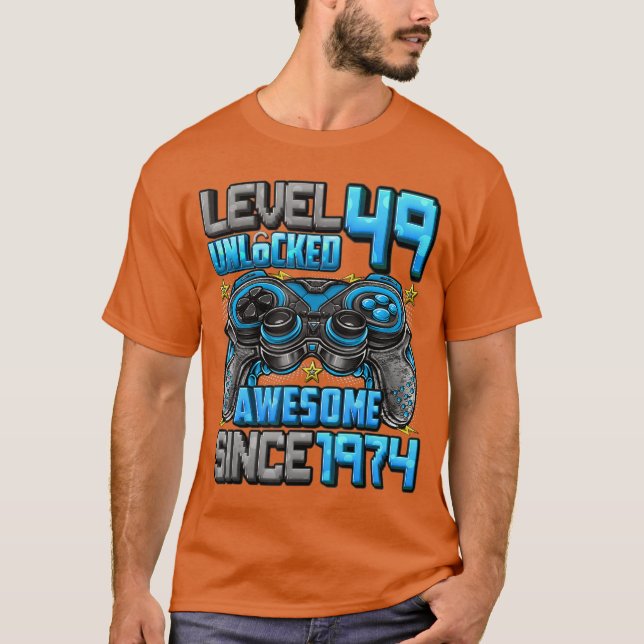 Camiseta Level 49 Unlocked Awesome Since 1974 49th Birthday (Anverso)