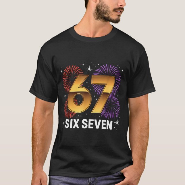 Camiseta Level 67 Complete Six Seven Birthday Fireworks  (Anverso)