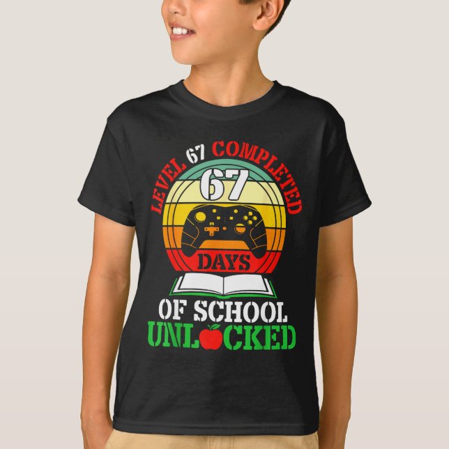 Camiseta Level 67 Completed Days Of School Unlocked Gamer S (Anverso)