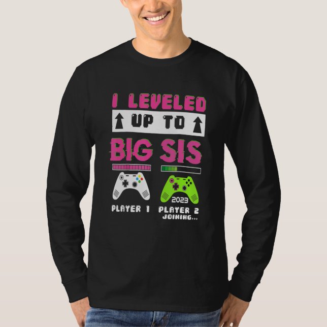 Camiseta Leveled Up To Big Sister 2023 Cute I'm Going To Be (Anverso)