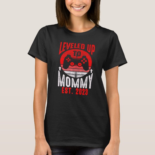 Camiseta Leveling To Mom 2023 First Time Mom 2023 Video (Anverso)