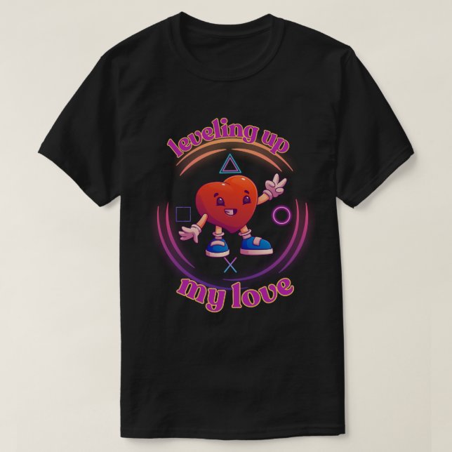 Camiseta Leveling Up My Love Gamer Valentine Heart (Diseño del anverso)