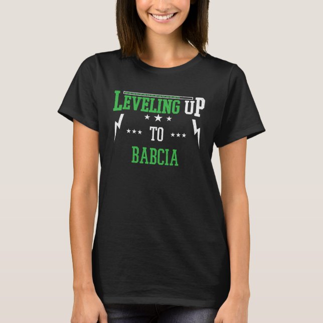 Camiseta Leveling Up To Babcia  For Becoming Babcia (Anverso)
