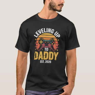 Camiseta Leveling Up to Daddy Est 2026 Gamer Dad funny