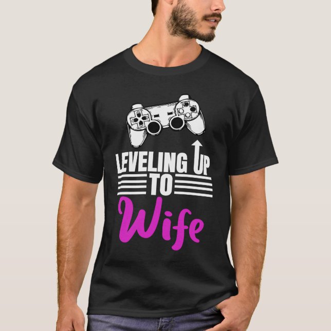 Camiseta Leveling Up To Wife Wedding Gamer Gaming Girl (Anverso)