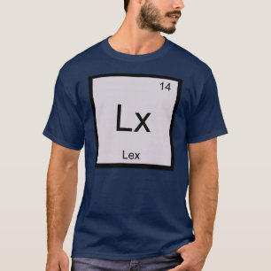 Camiseta Lex Name Elemento Química Tabla periódica